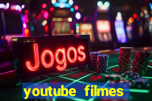 youtube filmes completos dublados gratis faroeste antigos